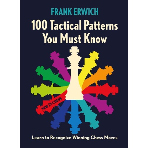 100 Tactical Patterns You Must Know- Frank Erwich