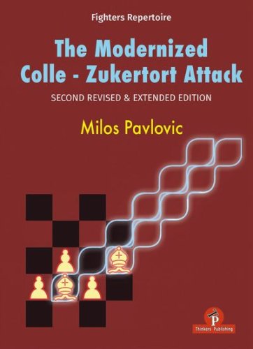 The Modernized Colle - Zukertort Attack - Milos Pavlovic