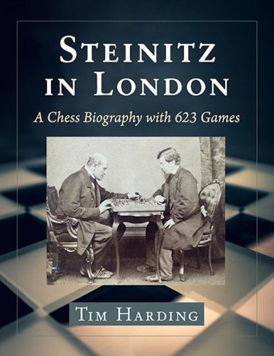 Steinitz in London - Tim Harding